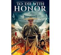 TO DIE WITH honour