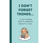 To-Do List for Later...Or Tomorrow. Or Never.: Fun and practical brainstorm notebook /journal gift for forgetful minds and ADHD brains with Otter ... 120 pages, with small doodles on every page.