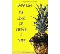 TO-DO LIST: ma liste de choses à faire: Carnet bloc-notes de choses à faire, organisateur de semaines