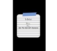 To Do List: Mine, His and The One He's Ignoring: Funny Notebook for Him, For Couples, Marriage Gift, 6x9, 120 pages