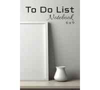 To Do List Notebook: Daily Planner Organizer | 6" x 9", 100 Pages | Minimalist Task Checklist Journal | Undated To-Do List Pad | Daily Tasks and Goal Setting |To Do List Notepad