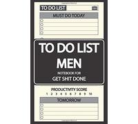 To Do List Notebook for Men: Get Shit Done Planner, 100 Days for Daily Planning, Checklist, Appointment and Activity, Daily To do List Planner, To Do ... Shit Done, Cream Paper, Portable Size, 5 x 8