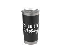 To-Do List Nothing Liste Tâches à Accomplir Rien Paresseux Gobelet isotherme en acier inoxydable double paroi