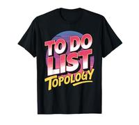 to Do List Topology Nerd de la géométrie mathématique T-Shirt