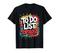 to Do List Topology Nerd de la géométrie mathématique - T-Shirt