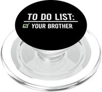 to Do List Your Brother PopSockets PopGrip pour MagSafe