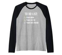 to Do List Your Mum, Your Sister, Your Girlfriend Manche Raglan