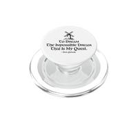 to Dream The Impossible Dream Moulin à Vent Imprimé Noir PopSockets PopGrip pour MagSafe