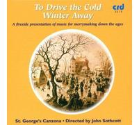 To Drive The Cold Winter Away