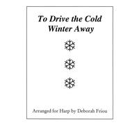 To Drive The Cold Winter Away