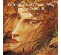 to Drive The Cold Winter Away