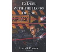 To Duel With The Hands Of God