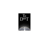 To Dust Paperback Book By T. Nelson Taylor