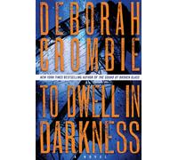 To Dwell in Darkness: A Novel