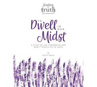 To Dwell In Our Midst