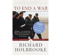 To End a War: The Conflict in Yugoslavia--America's Inside Story--Negotiating with Milosevic