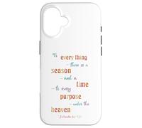 to Everything There is A Season Ecclésiaste 3 1 Coque pour iPhone 16