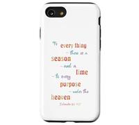 to Everything There is A Season Ecclésiaste 3 1 Coque pour iPhone SE (2020) / 7/8