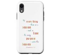 to Everything There is A Season Ecclésiaste 3 1 Coque pour iPhone XR