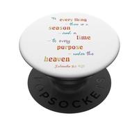 to Everything There is A Season Ecclésiaste 3 1 PopSockets PopGrip Adhésif