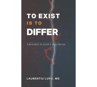 To Exist Is to Differ: A Dialogue in Eleven Movements