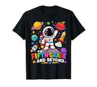 to Fifth Grade and Beyond Astronaut Back to School Kids T-Shirt