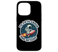 to Fifth Grade and Beyond Boys Space Lover Astronaute School Coque pour iPhone 14 Pro Max
