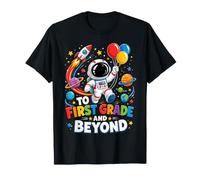 to First Grade and Beyond Astronaut Back to School Kids T-Shirt
