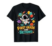 to First Grade and Beyond Astronaut Back to School Kids T-Shirt
