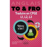 To & Fro Anglais B2-C1 - Traduire En Cpge L1-L2-L3