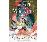 To Gaze Upon Wicked Gods