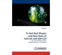 To Get Real Shapes And New Data Of 120-Cell And 600-Cell