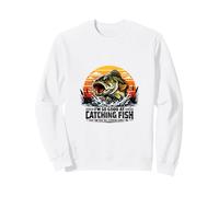 to Good Catching Fish - Le Poisson raconte des Histoires à Mon Sujet Sweatshirt