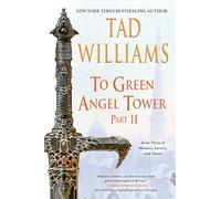 To Green Angel Tower: Part II
