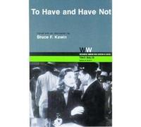 To Have and Have Not, Wisconsin/Warner Bros. Screenplay Series Ernest Hemingway, Jules Furthman, William Faulkner (Auteur)