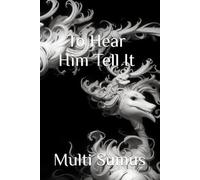To Hear Him Tell It: (BLK&WT Pocket Edition