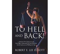 To Hell And Back! America's First Lady Was In The Oval Office Underneath The Desk While The Second Lady Was Out Walking The Dog