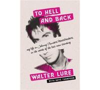To Hell and Back by Dave Thompson Hardcover Book Dave Thompson (Auteur)