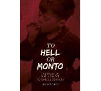 To Hell Or Monto
