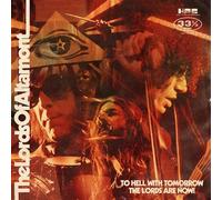 To Hell With Tomorrow The Lords Are Now ! CD