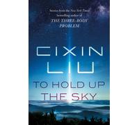 To Hold Up The Sky
