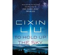 To Hold Up the Sky