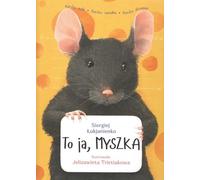 To ja MYSZKA / Grupa Cogito S. £ukjanienko (Buch auf Polnisch)