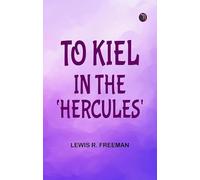 To Kiel in the 'Hercules'