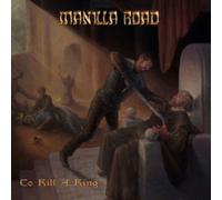 Manilla Road To Kill a King (CD) Deluxe Box Set