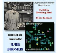 to Kill a Mockingbird/Blues & Brass (Original Soundtracks)