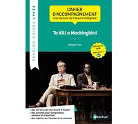 Harper Lee – To Kill a Mockingbird – Cahier d'accompagnement à la lecture de l'œuvre (LLCER)