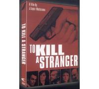 To Kill a Stranger [Import anglais]
