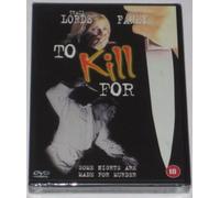 To Kill For