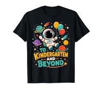 to Kindergarten and Beyond Astronaut Back to School Kids T-Shirt